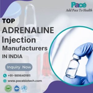 Adrenaline Injection Manufacturers In India