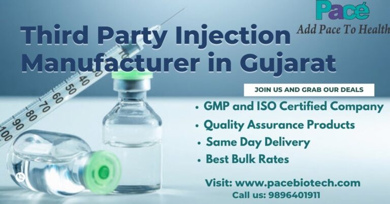 Benefits of Investing in Third Party Injection Manufacturer in Gujarat- Pace Biotech