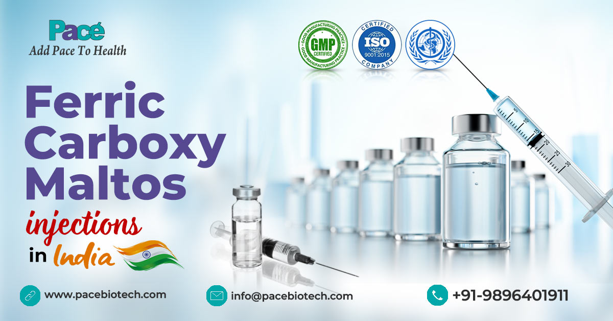 Grab the chance to work with the leading ferric carboxymaltose injection manufacturers in India. | Pacebiotech