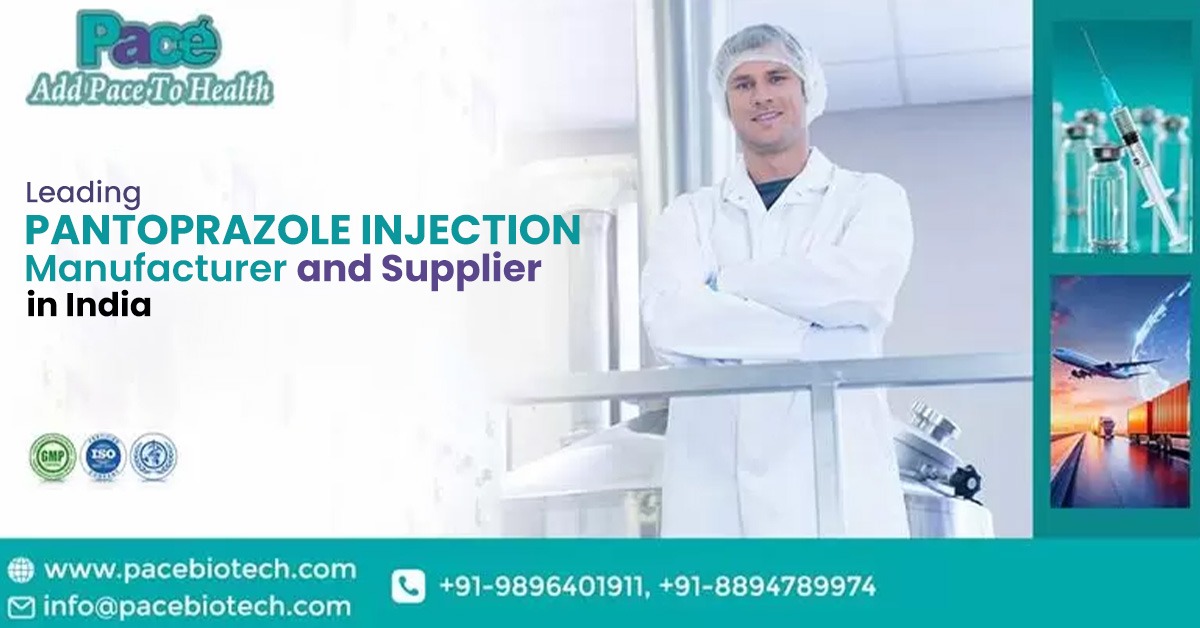 Leading Pantoprazole Injection Manufacturer and Supplier in India | Pacebiotech