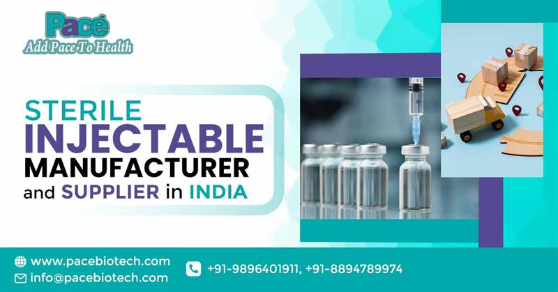 Sterile Injectable Manufacturer and Supplier in India | Pacebiotech