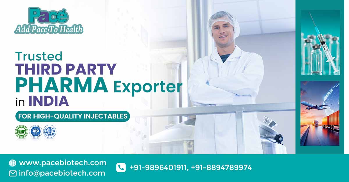 Your Trusted Pharma Exporter in India for High-Quality Injectables | Pacebiotech